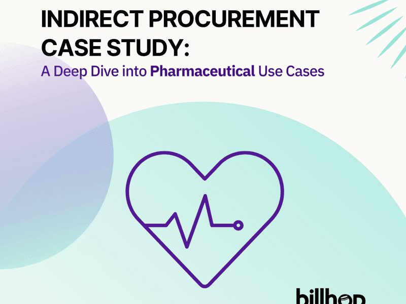 Indirect Procurement Case Study: A Deep Dive into Pharmaceutical Use Cases featured image